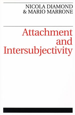 Attachment and Intersubjectivity (1861561261) cover image