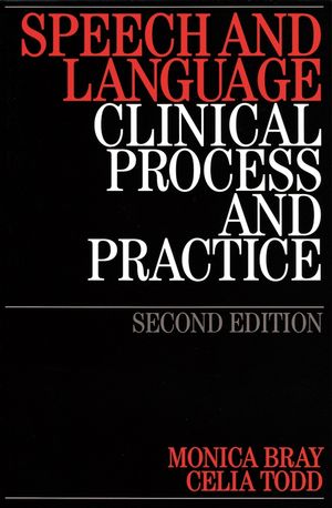 Speech and Language: Clinical Process and Practice, 2nd Edition (1861564961) cover image