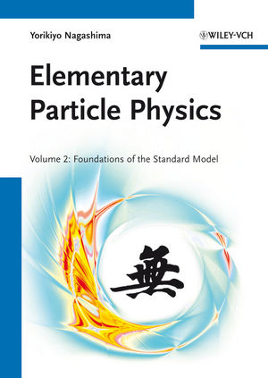 Elementary Particle Physics, Volume 2