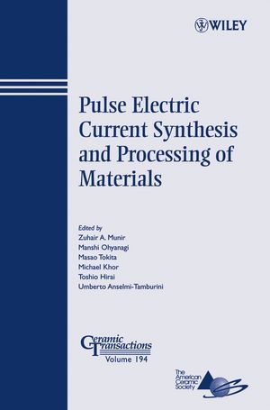 Pulse Electric Current Synthesis and Processing of Materials (0470081562) cover image
