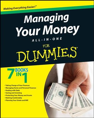 Managing Your Money All-in-One For Dummies (0470345462) cover image