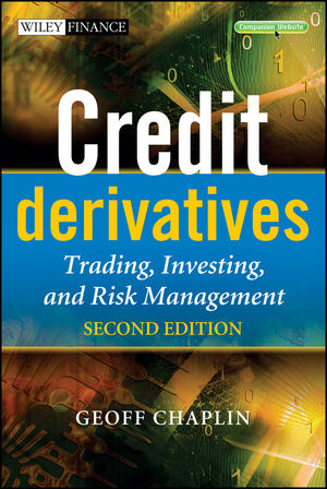 Credit Derivatives: Trading, Investing, and Risk Management, 2nd Edition (0470689862) cover image