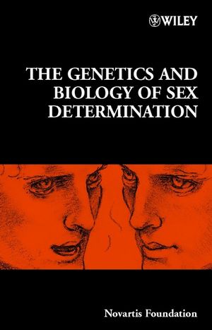 The Genetics and Biology of Sex Determination (0470843462) cover image