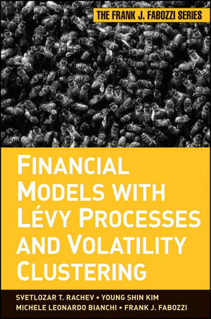Financial Models with Levy Processes and Volatility Clustering (0470937262) cover image