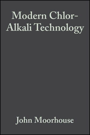 Modern Chlor-Alkali Technology, Volume 8 (0470999462) cover image