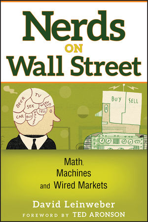 Nerds on Wall Street: Math, Machines and Wired Markets  (0471369462) cover image