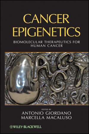 Cancer Epigenetics: Biomolecular Therapeutics in Human Cancer (0471710962) cover image
