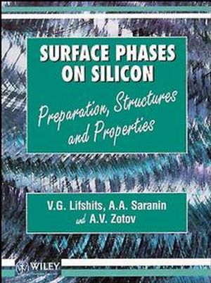 Surface Phases on Silicon: Preparation, Structures, and Properties (0471948462) cover image