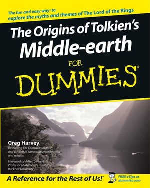 The Origins of Tolkien's Middle-earth For Dummies (0764541862) cover image