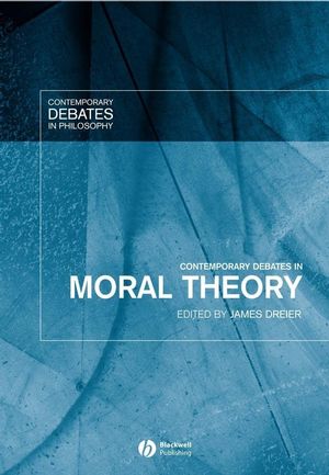 Contemporary Debates in Moral Theory (1405150262) cover image