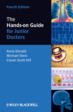 The Hands-on Guide for Junior Doctors, 4th Edition (1444334662) cover image