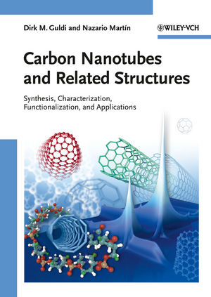 Carbon Nanotubes and Related Structures: Synthesis, Characterization, Functionalization, and Applications (3527324062) cover image
