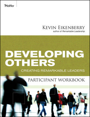 Developing Others Participant Workbook: Creating Remarkable Leaders (0470501863) cover image