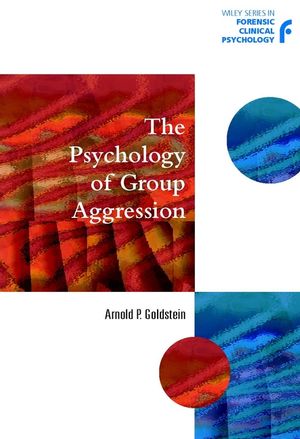 The Psychology of Group Aggression (0470845163) cover image