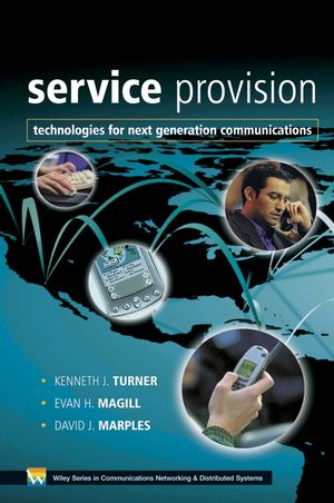 Service Provision: Technologies for Next Generation Communications (0470850663) cover image