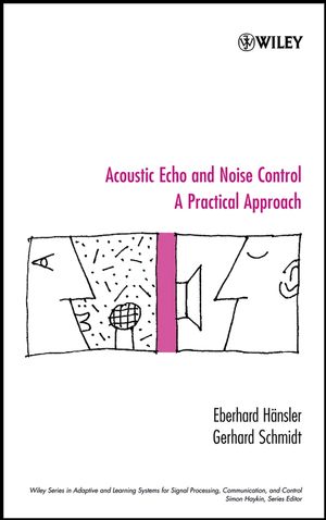 Acoustic Echo and Noise Control: A Practical Approach (0471453463) cover image