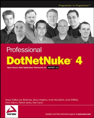 Professional DotNetNuke 4: Open Source Web Application Framework for ASP.NET 2.0 (0471788163) cover image
