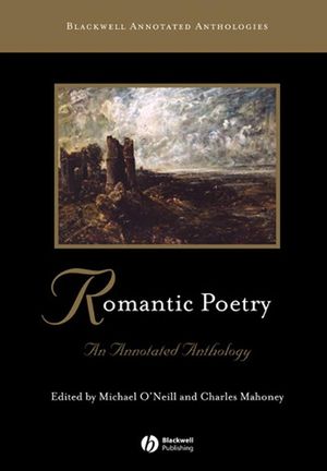 Romantic Poetry: An Annotated Anthology (0631213163) cover image