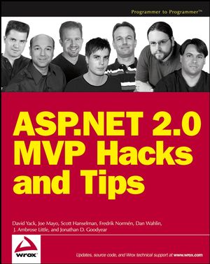 ASP.NET 2.0 MVP Hacks and Tips (0764597663) cover image