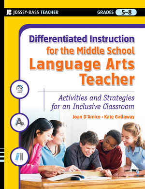 Differentiated Instruction for the Middle School Language Arts Teacher: Activities and Strategies for an Inclusive Classroom (0787984663) cover image