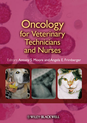 Oncology for Veterinary Technicians and Nurses (0813812763) cover image