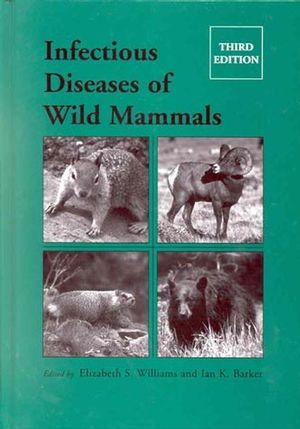 Infectious Diseases of Wild Mammals, 3rd Edition (0813825563) cover image