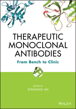 Therapeutic Monoclonal Antibodies: From Bench to Clinic (1118210263) cover image