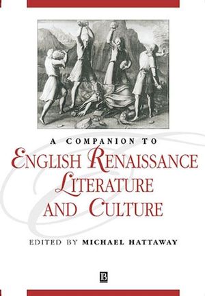 A Companion to English Renaissance Literature and Culture (1405106263) cover image