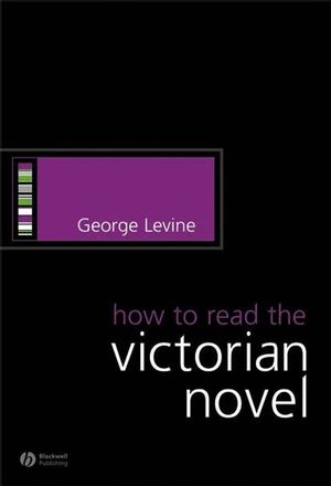 How to Read the Victorian Novel (1405130563) cover image