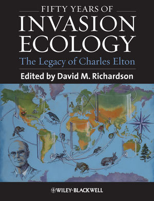 Fifty Years of Invasion Ecology: The Legacy of Charles Elton (1444335863) cover image