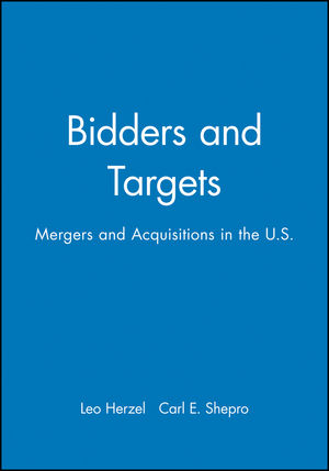Bidders and Targets: Mergers and Acquisitions in the U.S. (1557860963) cover image