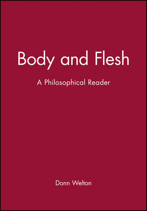 Body and Flesh: A Philosophical Reader (1577181263) cover image