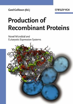 Production of Recombinant Proteins: Novel Microbial and Eukaryotic Expression Systems (3527310363) cover image