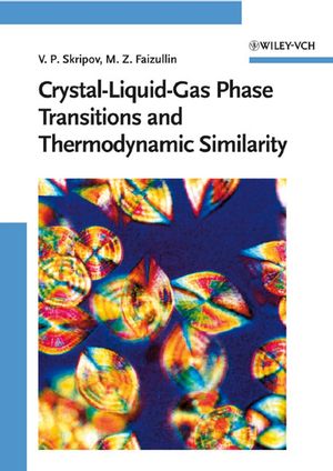 Crystal-Liquid-Gas Phase Transitions and Thermodynamic Similarity (3527405763) cover image