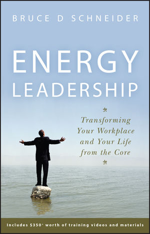 Energy Leadership: Transforming Your Workplace and Your Life from the Core (0470186364) cover image