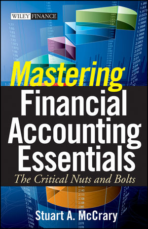 Mastering Financial Accounting Essentials: The Critical Nuts and Bolts (0470549564) cover image