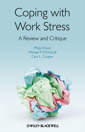 Coping with Work Stress: A Review and Critique (0470997664) cover image