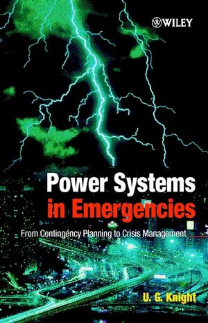 Power Systems in Emergencies: From Contingency Planning to Crisis Management (0471490164) cover image