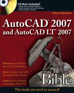 AutoCAD 2007 and AutoCAD LT 2007 Bible (0471788864) cover image