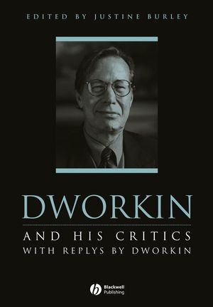 Dworkin and His Critics: With Replies by Dworkin (0631197664) cover image