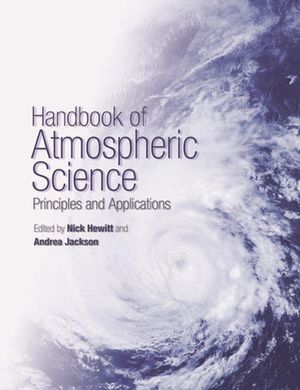 Handbook of Atmospheric Science: Principles and Applications (0632052864) cover image