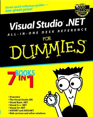 Visual Studio.NET All-in-One Desk Reference For Dummies (0764516264) cover image