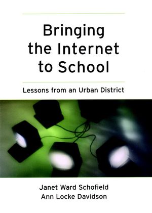 Bringing the Internet to School: Lessons from an Urban District (0787956864) cover image