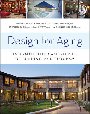 Design for Aging: International Case Studies of Building and Program (1118173864) cover image