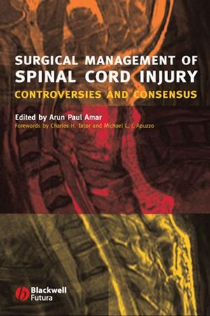 Surgical Management of Spinal Cord Injury: Controversies and Consensus (1405122064) cover image