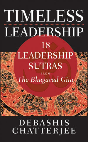 Book Cover Image for Timeless Leadership: 18 Leadership Sutras from the Bhagavad Gita