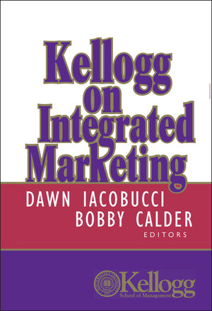 Kellogg on Integrated Marketing (0471204765) cover image
