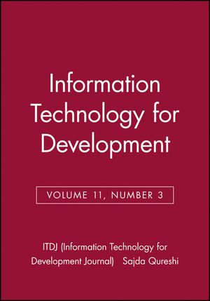 Information Technology for Development, Volume 11, Number 3 (0471784265) cover image