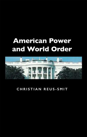 American Power and World Order (0745631665) cover image
