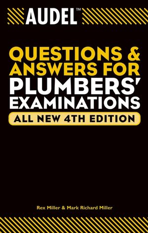 Audel Questions and Answers for Plumbers' Examinations, All New 4th Edition (0764575465) cover image